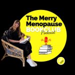 The Merry Menopause Bookclub podcast